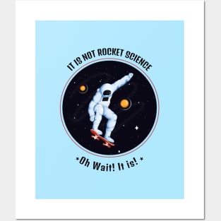 It is Not Rocket Science - Skating on the Space Posters and Art